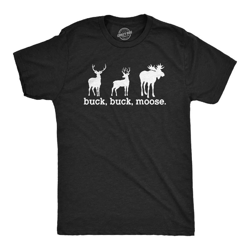 Buck Buck Moose Men's T Shirt