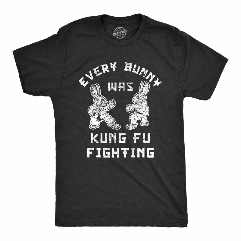 Every Bunny Was Kung Fu Fighting Men's T Shirt