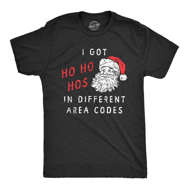 I Got Ho Ho Hos In Different Area Codes Men's T Shirt