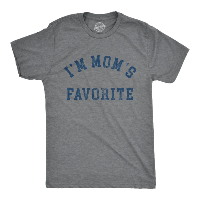 Im Moms Favorite Men's T Shirt