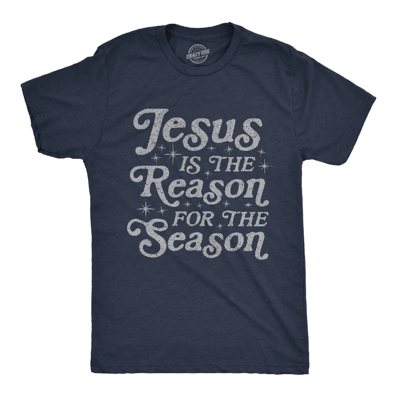 Jesus Is The Reason For The Season Men's T Shirt