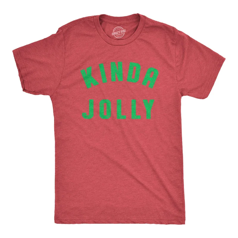 Kinda Jolly Men's T Shirt