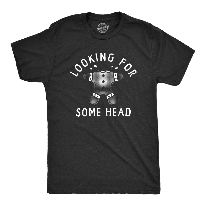 Looking For Some Head Men's T Shirt