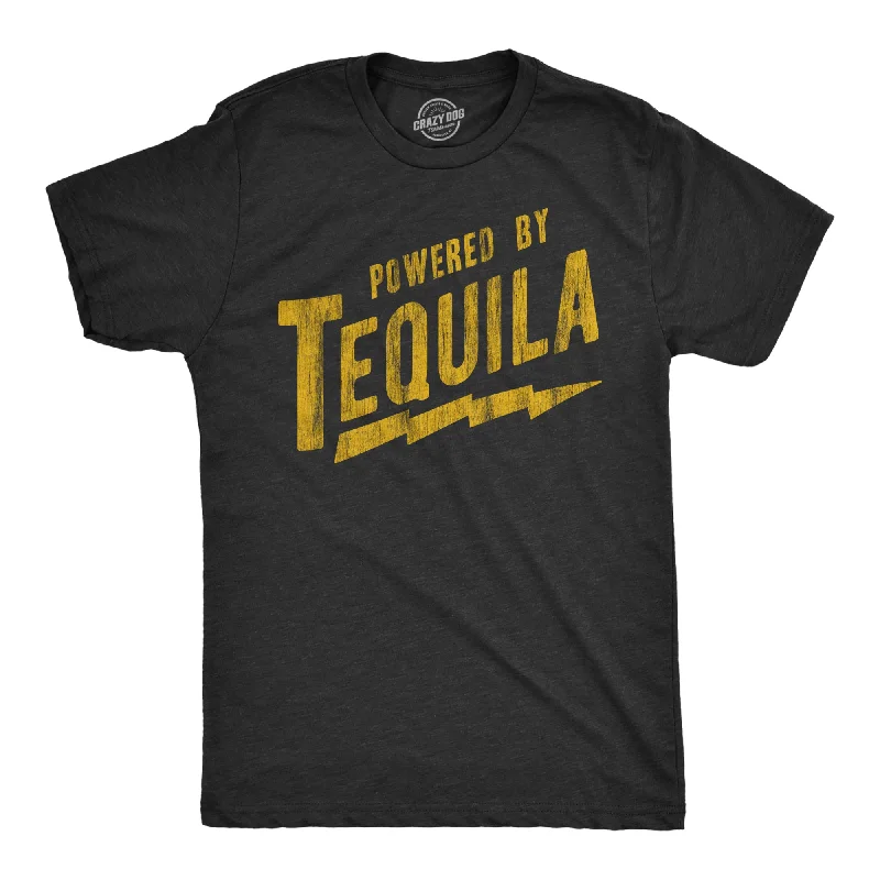 Powered By Tequila Men's T Shirt