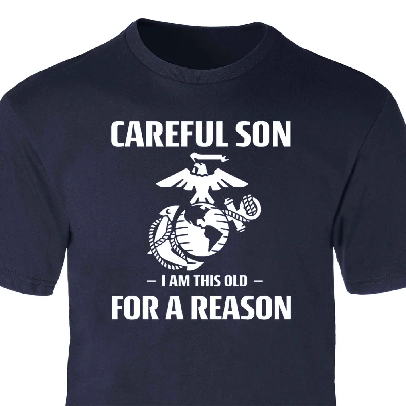 Careful Son T-Shirt