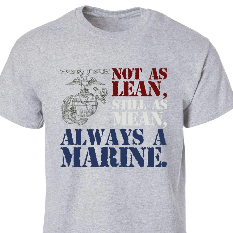 Not As Lean Full Front T-Shirt